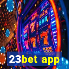 23bet app